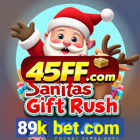 89k bet.com